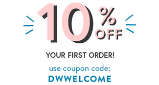 10% Off Your First Order with coupon code DWWELCOME